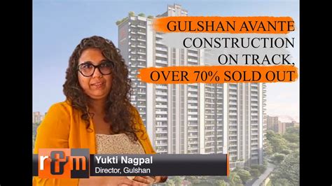 Gulshan Avante Construction On Track 70 Sold Out Says Gulshan Group