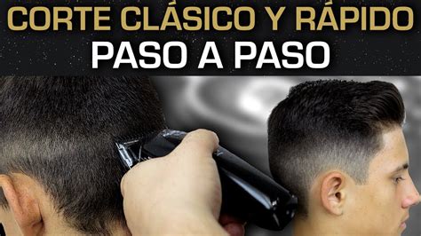 ES CORTE CLÁSICO Y RÁPIDO DE HACER CORTE DE PELO PASO A PASO YouTube