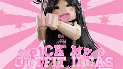 RobloxGo | [UPDATE] 🌸 Pick Me Outfit Ideas VS [🎀NEW] Matching Outfit ...