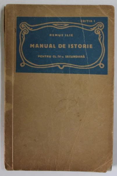 Manual De Istorie Istoria Romanilor Pentru Clasa Iv A Secundara De