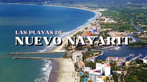 Sol arena y mar en las playas de Nuevo Nayarit La bahía más bella