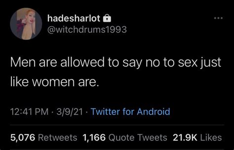 Woman Bullied Off Twitter For Men Are Allowed To Say No To Sex Tweet