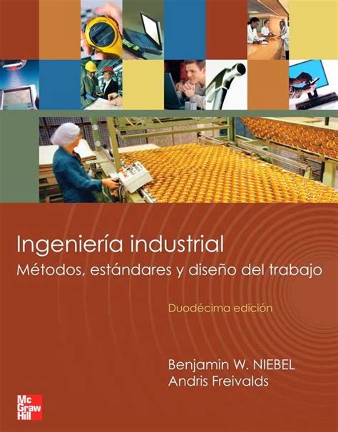 El Ingeniero Industrial Ingenier A Industrial M Todos Est Ndares Y