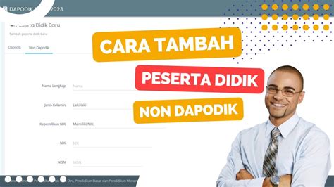 Penjelasan Cara Tambah Peserta Didik Non Dapodik Youtube