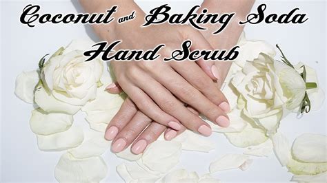 Diy Coconut Oil And Baking Soda Hand Scrub Youtube