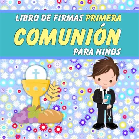 Libro Firmas Primera Comunion Para Niños Regalos P Envío gratis