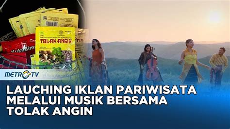 Sidomuncul Lauching Iklan Pariwisata Melalui Musik Bersama Tolak Angin