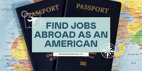 The Ultimate Guide To Finding Jobs Abroad For Americans Wander Onwards