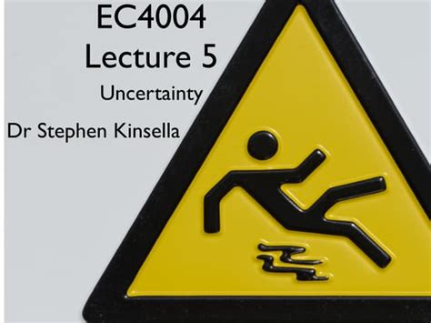 Ec4004 2008 Lecture 5 Uncertainty | PDF | Poker and Professional ...