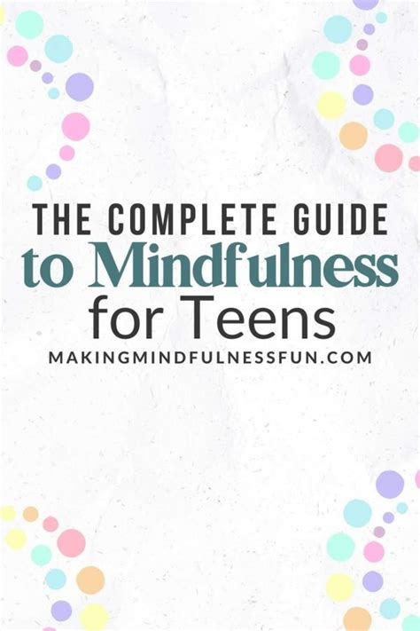 The Complete Guide To Mindfulness For Teens » Making Mindfulness Fun