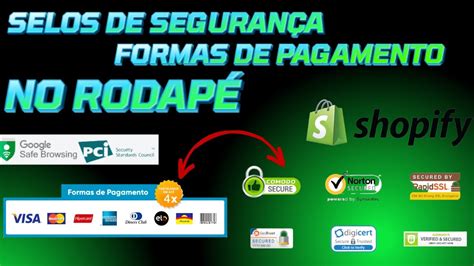 Como Colocar SELOS DE SEGURANÇA e FORMAS DE PAGAMENTO no Rodapé da sua