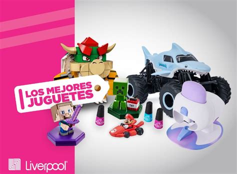 La Mejor Juguetería De Liverpool Tiene Juguetes Para Los Niños Y No Tan