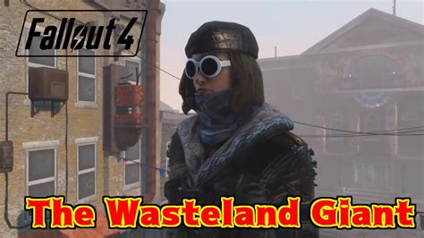 Ps4版fallout4 フォールアウト4 Mod The Wasteland Giant Youtube