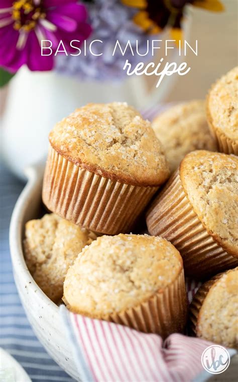 Basic Muffin Recipe Easy Recipe As A Base For Any Flavor Variation