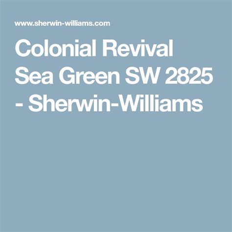 Colonial Revival Sea Green SW 2825 Sherwin Williams Sherwin