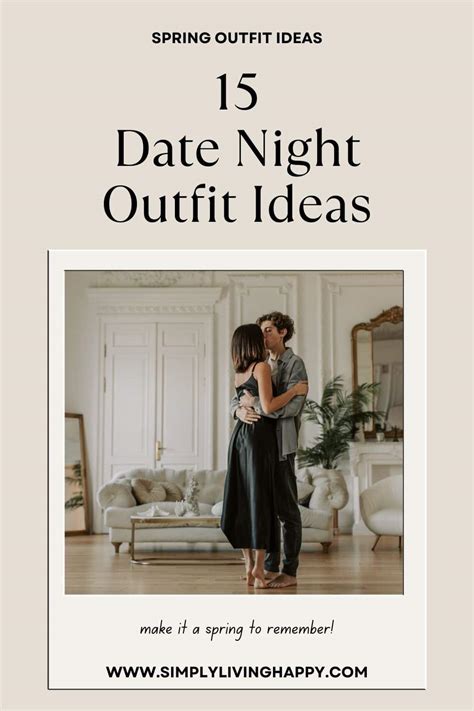 Date Night Outfits For Spring