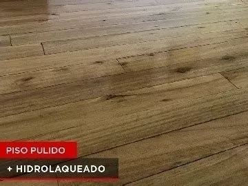 Pulido Y Plastificado O Hidrolaqueado En Pisos De Madera En Venta