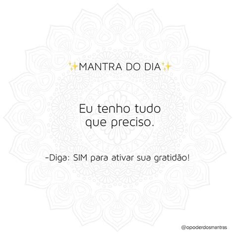 O Poder Dos Mantras Opoderdosmantras Fotos E V Deos Do Instagram