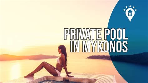 Mykonos: the 10 most beautiful hotels with private pool