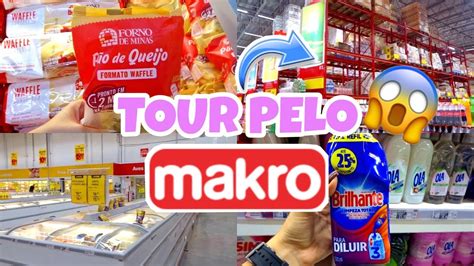 Tour Pelo Makro Atacadista Nossa Opini O Valores Produtos Vale A