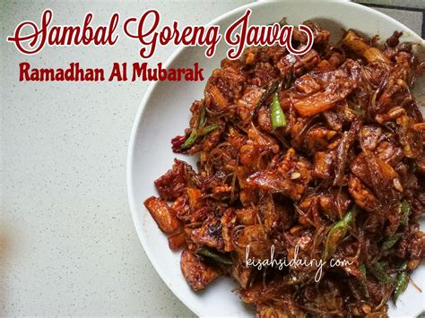 Resepi Sambal Goreng Jawa Azie Kitchen Cik Wan Kitchen Sambal Goreng