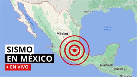 Temblor Hoy De Octubre En M Xico En Vivo Ltimo Sismo Magnitud Y