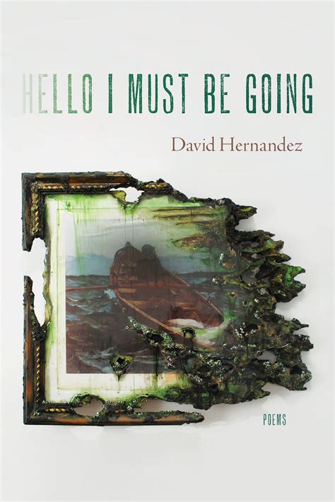 Hello I Must Be Going - Harvard Review