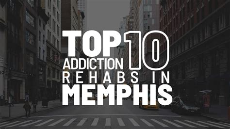 Top 10 Addiction Rehabs In Memphis Youtube