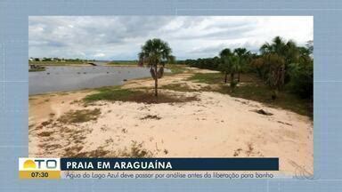 Bom Dia Tocantins Praia em Araguaína água do Lago Azul passa por