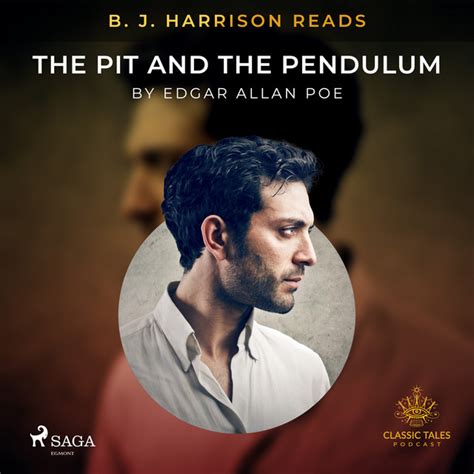 Chapter 1 7 B J Harrison Reads The Pit And The Pendulum Song And