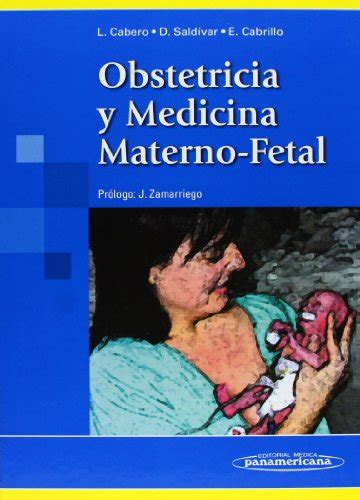 Obstetricia Y Medicina Materno Fetal By Luis Cabero Roura Goodreads