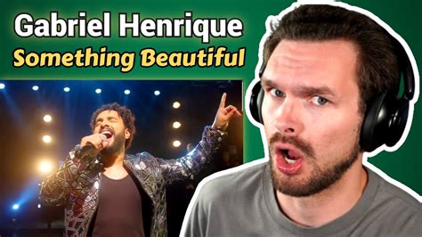 Singer Reacts To Gabriel Henrique S Something Beautiful Youtube