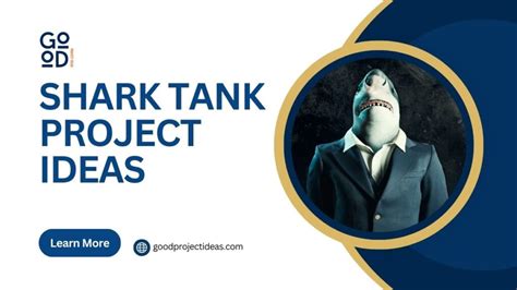 259+ Innovative Shark Tank Project Ideas For Students 2024