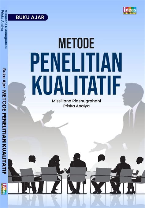 Buku Ajar Metode Penelitian Kualitatif Ideas Publishing