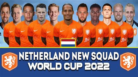 Netherlands Names Provisional World Cup Squad! [SEE FULL LIST] - MySportDab