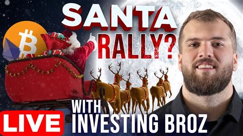 Crypto Santa Rally By Christmas Possible W Investingbroz YouTube