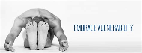 Embrace Vulnerability Bold Naked Yoga