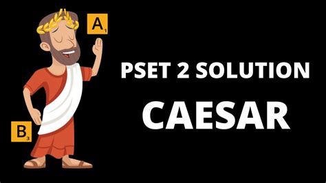 Cs50 Problem Set 2 Caesar Step By Step Walkthrough For Beginners