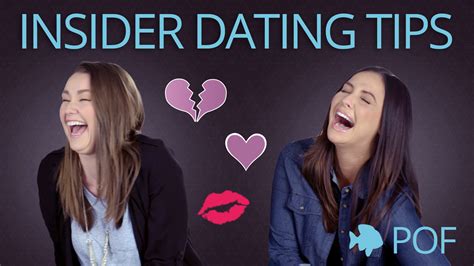 Exclusive Video - POF Insider Dating Tips From The Experts - The Blog ...