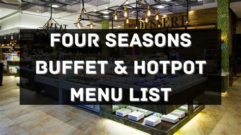 Four Seasons Buffet And Hotpot Menu Prices Philippines 2025 Updated