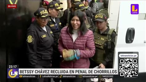 Betssy Chávez Internan A Expremier En Penal De Mujeres De Chorrillos Youtube