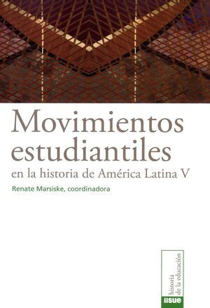 Movimientos Estudiantiles En La Historia De America Latina V Marsiske Renate Libro En Papel