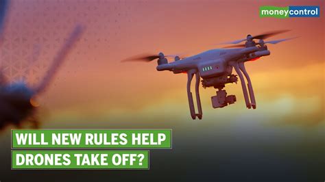 Drone Draft Policy How Approvals Certification And Safety Rules Are