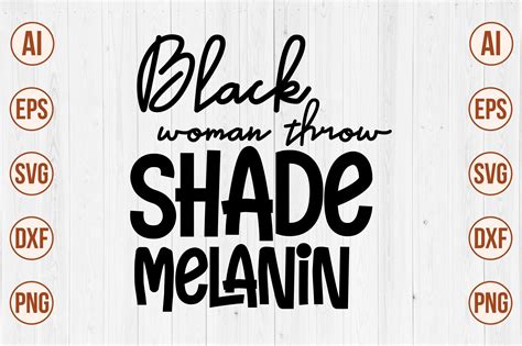 Black Woman Throw Shade Melanin Svg Graphic By Creativemomenul022 · Creative Fabrica