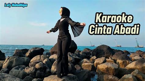 Cinta Abadi Karaoke Duet Lely Naladhipa Lelynaladhipa YouTube