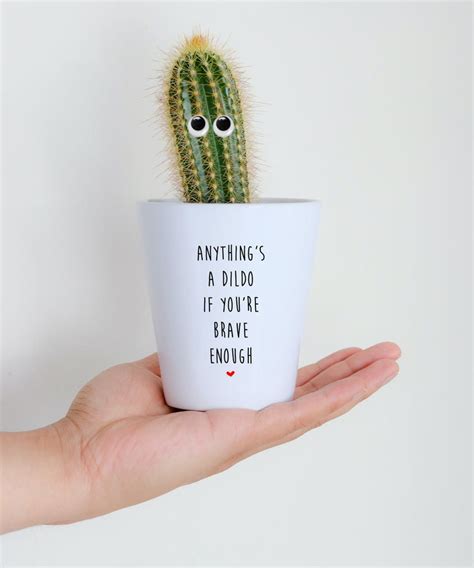 Anything S A Dildo If You Re Brave Enough Funny Plant Etsy Singapore