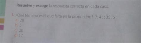 Resuelve y escoge la respuesta correcta en cada caso 1 Qué término es