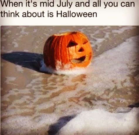 This Hot Ass Summer Here In Texas Got Me Like Halloween