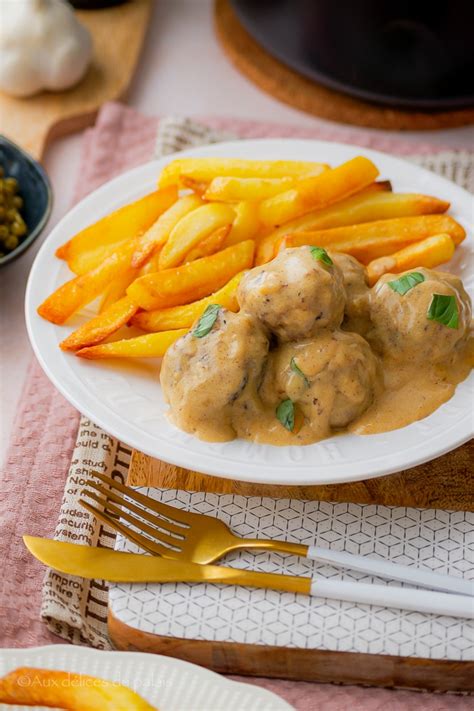 Boulettes de viande suédoises sauce crémeuse Aux délices du palais