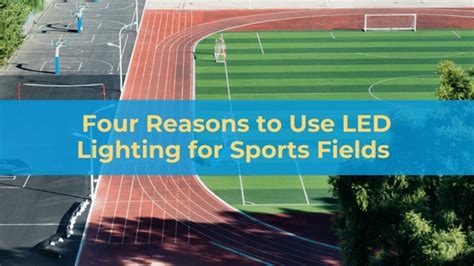 Four Reasons To Use Led Lighting For Sports Fields Led Spot